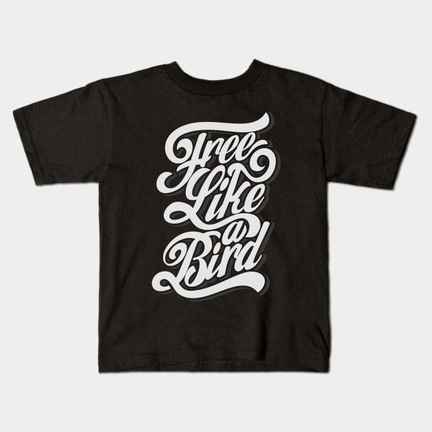 Free Like a Bird Kids T-Shirt by MellowGroove